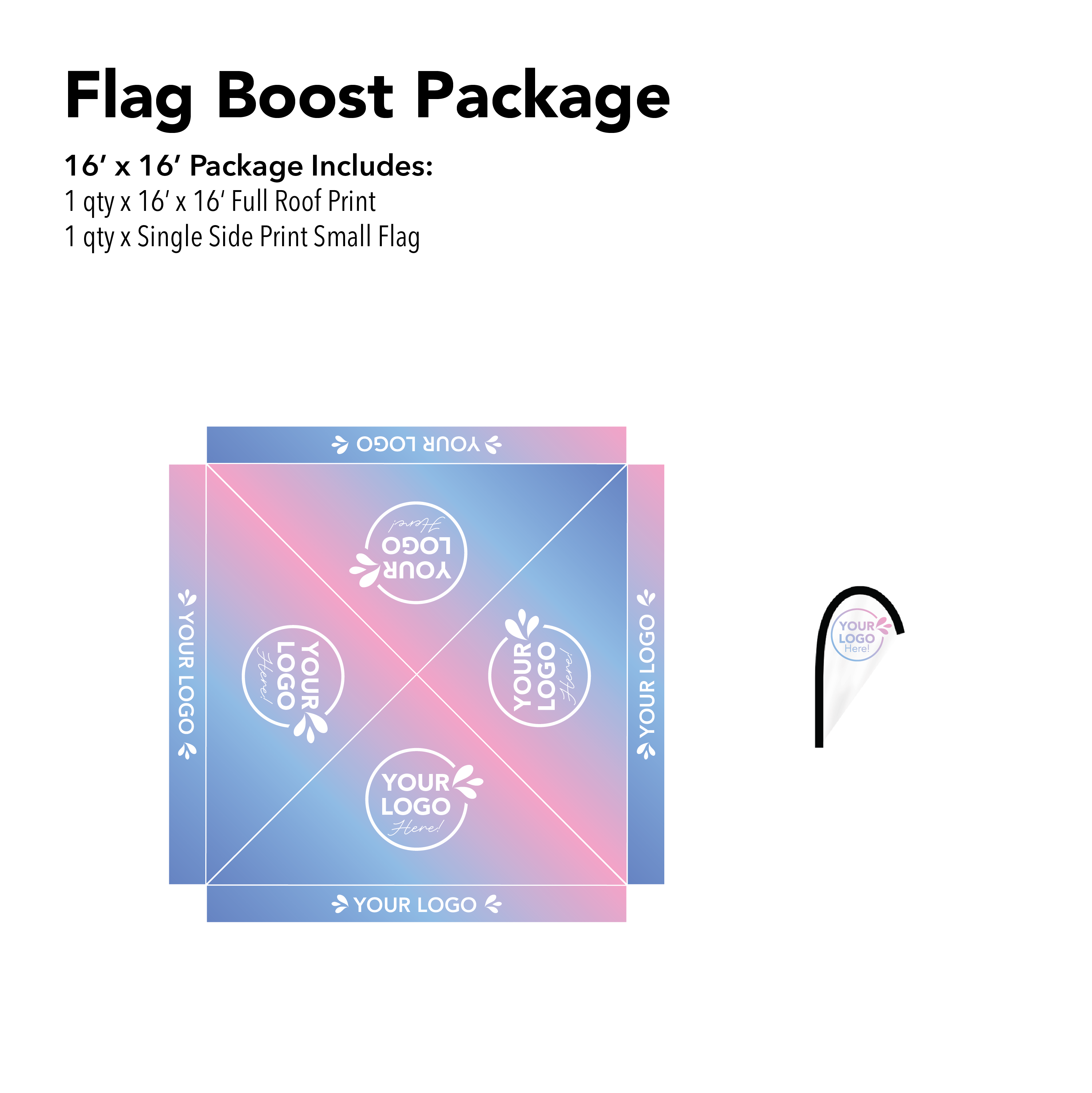 16x16 Custom Canopy Flag Boost Package Details